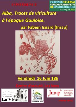 Affiche de la conférence Alba. Traces de viticulture à l'époque gauloise Affiche de la conférence Alba. Traces de viticulture à l'époque gauloise