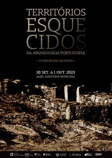 Affiche colloque international Les territoires oubliés de l'archéologie portugaise. Le cas de la vallée du Douro Affiche colloque international Les territoires oubliés de l'archéologie portugaise. Le cas de la vallée du Douro