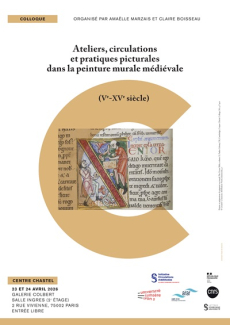 Affiche du colloque "Ateliers, circulations et pratiques picturales dans la peinture murale médiévale (Ve-XVe siècle)"