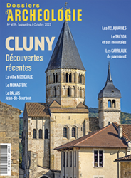 Dossiers d'Archéologie sept/oct 2023 Cluny découvertes récentes